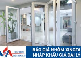 NHÔM XINGFA NHẬP KHẨU GIÁ ĐẠI LÝ